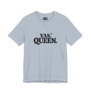 Yas Queen | Basic Gays T-shirt