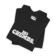 No Crumbs | Basic Gays T-shirt