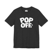 Pop Off | Basic Gays T-shirt