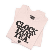 Clock That Tea | Basic Gays T-shirt