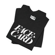 Face Card | Basic Gays T-shirt