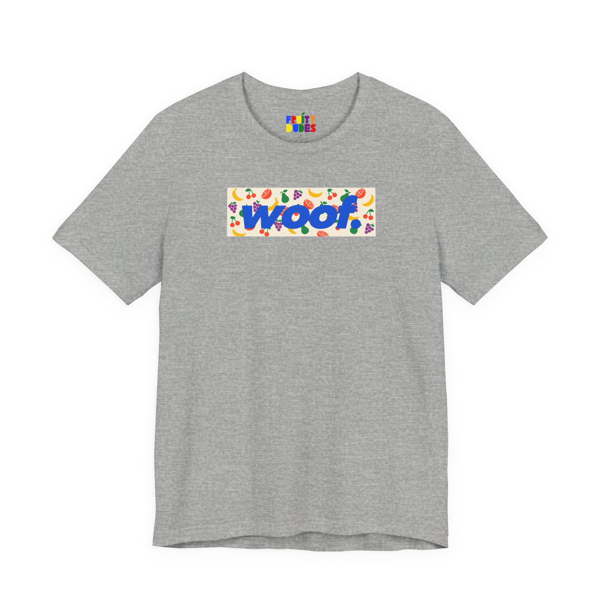 Woof. | Fruity Pop Pride T-shirt