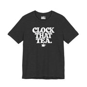 Clock That Tea | Basic Gays T-shirt