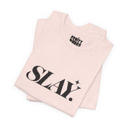 Slay | Basic Gays T-shirt