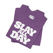 Slay All Day | Basic Gays T-shirt