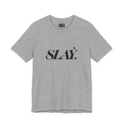 Slay | Basic Gays T-shirt