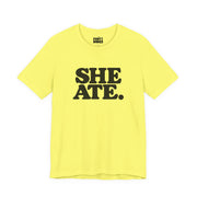 She Ate | Basic Gays T-shirt