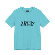 Who Is This Diva | Basic Gays T-shirt