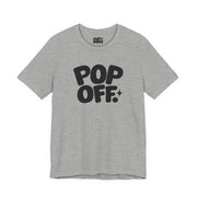 Pop Off | Basic Gays T-shirt
