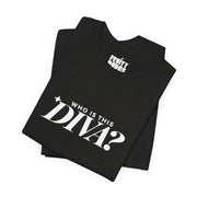 Who Is This Diva | Basic Gays T-shirt