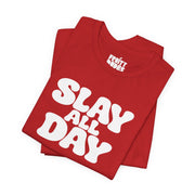 Slay All Day | Basic Gays T-shirt
