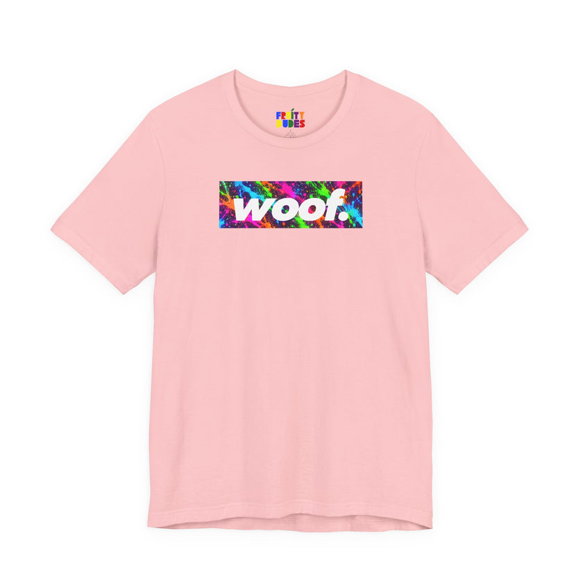 Woof. | UV Paint Party Pride T-shirt