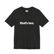 That's Tea | Basic Gays T-shirt