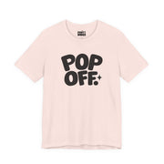 Pop Off | Basic Gays T-shirt