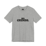 No Crumbs | Basic Gays T-shirt