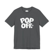 Pop Off | Basic Gays T-shirt