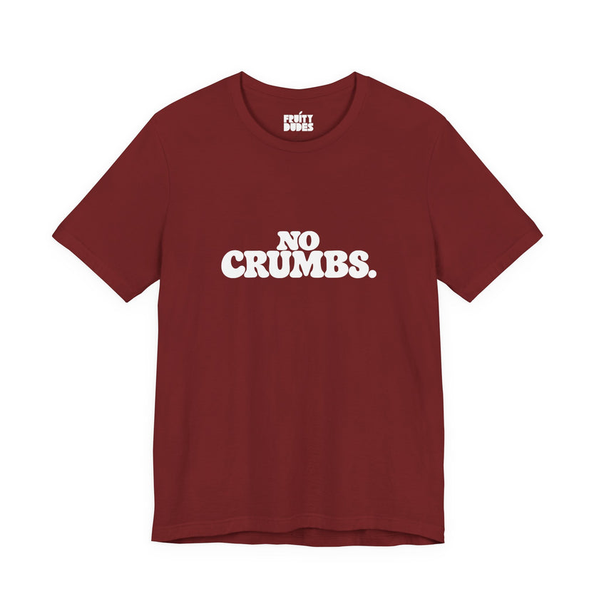 No Crumbs | Basic Gays T-shirt