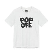 Pop Off | Basic Gays T-shirt