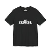 No Crumbs | Basic Gays T-shirt