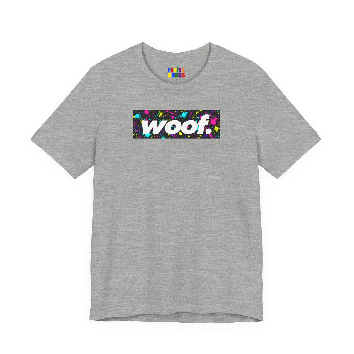 Woof. | Neon Splatter Pride T-shirt