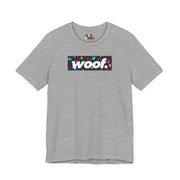 Woof. | Neon Splatter Pride T-shirt