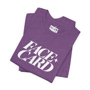 Face Card | Basic Gays T-shirt