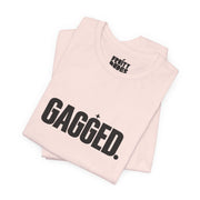 Gagged | Basic Gays T-shirt